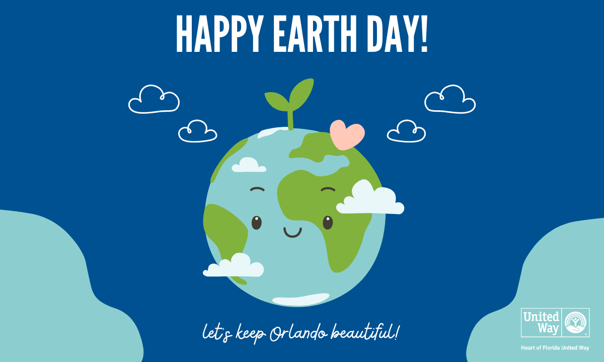 Volunteer with Us on Earth Day! Let's Keep Orlando Beautiful | United Way